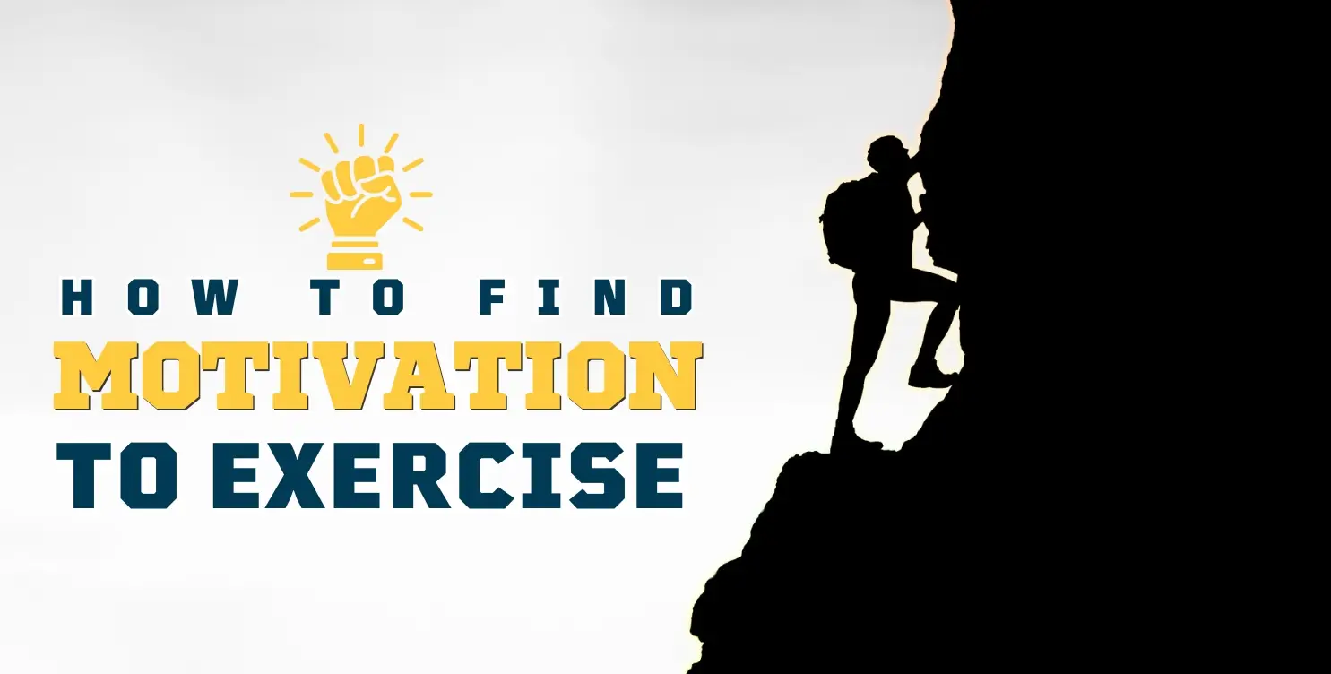 How to Find Motivation to Exercise