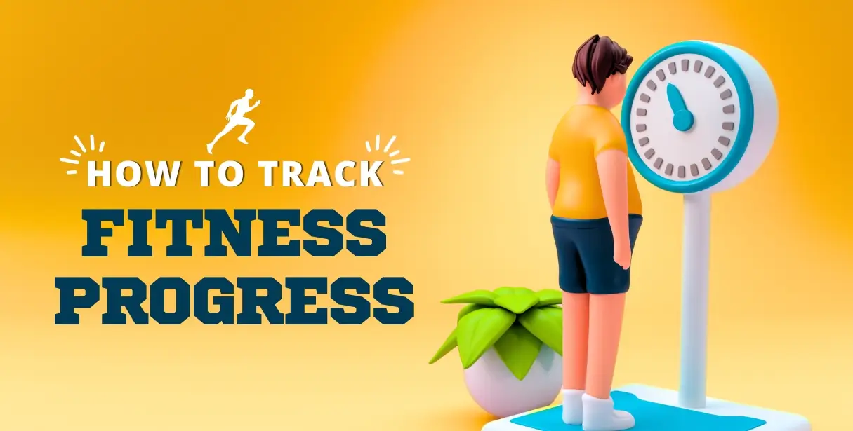 How to Track Fitness Progress