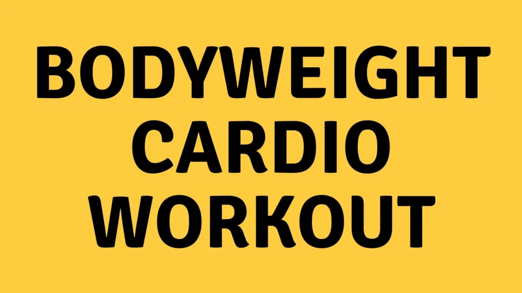 Designing Your Own Bodyweight Cardio Workout
