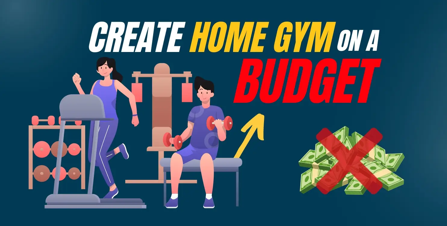 How To Create Your Own Home Gym On A Budget